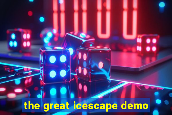 the great icescape demo